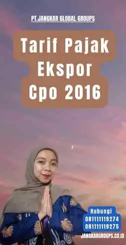 Tarif Pajak Ekspor Cpo 2016