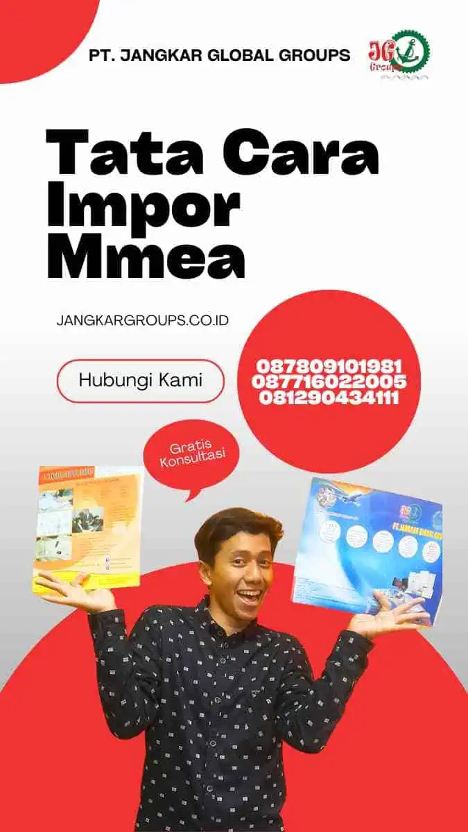 Tata Cara Impor Mmea