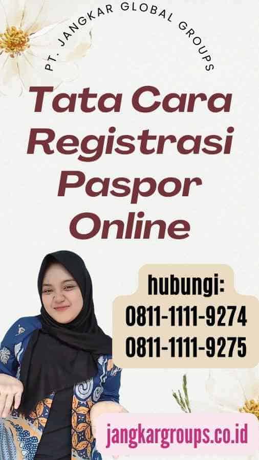 Tata Cara Registrasi Paspor Online