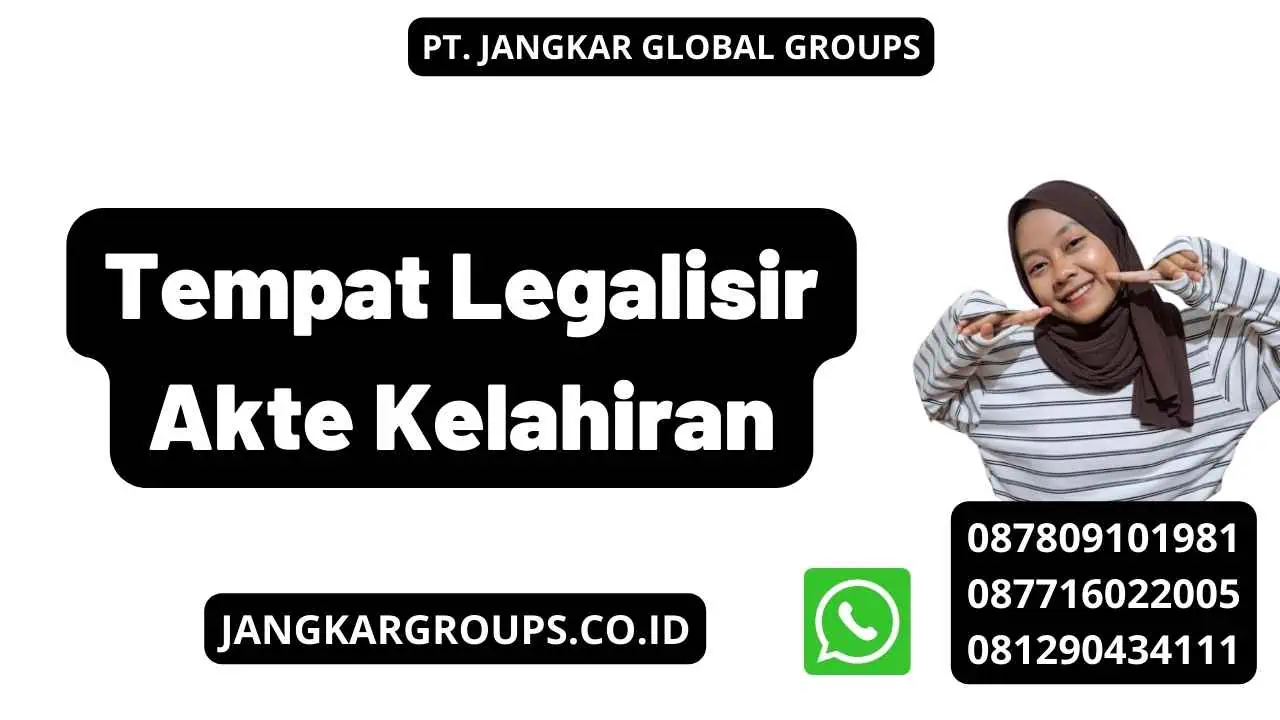 Tempat Legalisir Akte Kelahiran