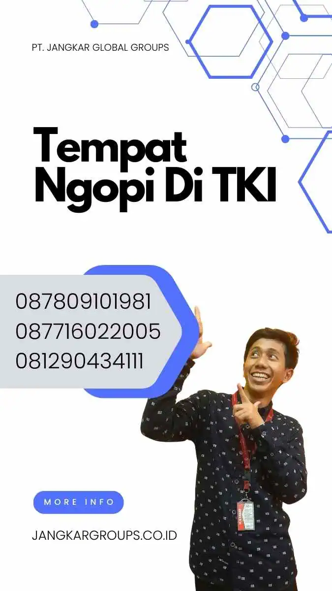 Tempat Ngopi Di TKI