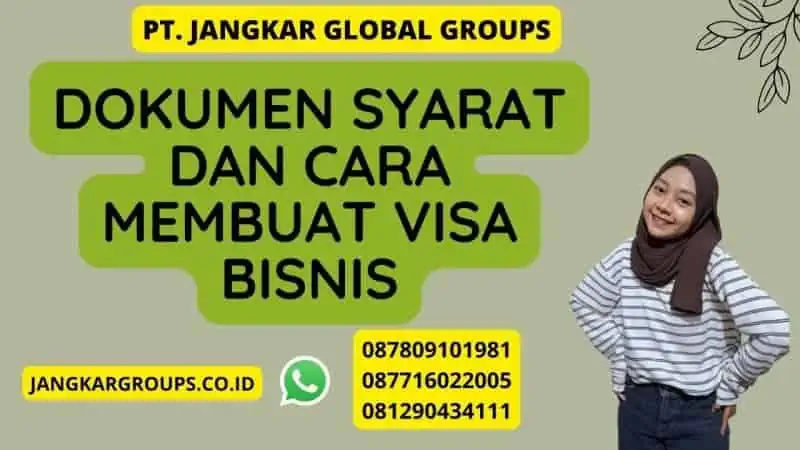 Dokumen Syarat dan Cara Membuat Visa Bisnis