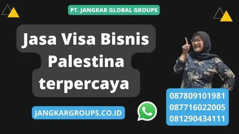 Jasa Visa Bisnis Palestina terpercaya