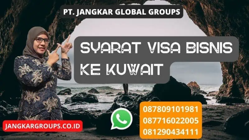 Syarat Visa Bisnis ke Kuwait