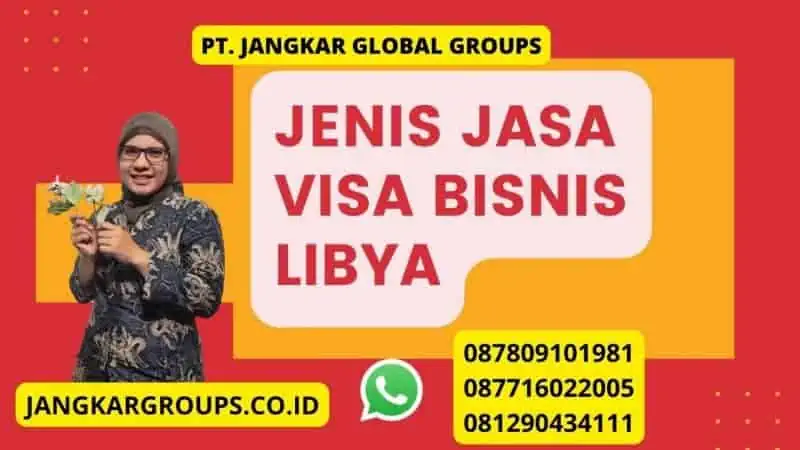 Jenis Jasa Visa Bisnis Libya