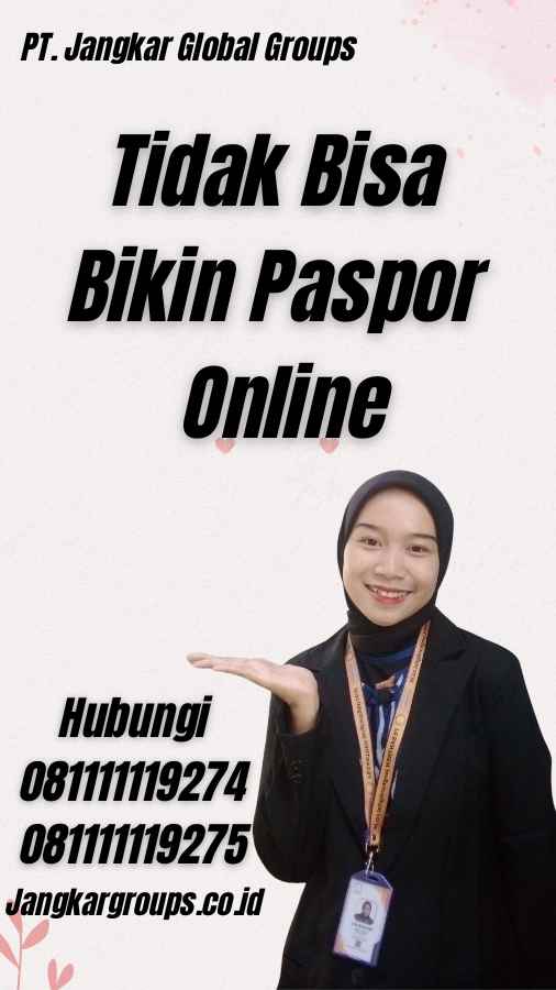 Tidak Bisa Bikin Paspor Online