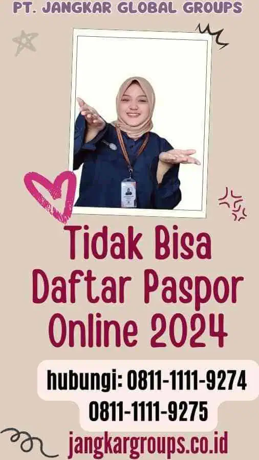 Tidak Bisa Daftar Paspor Online 2024