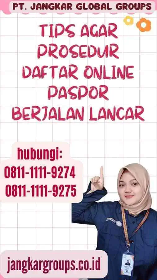 Tips Agar Prosedur Daftar Online Paspor Berjalan Lancar