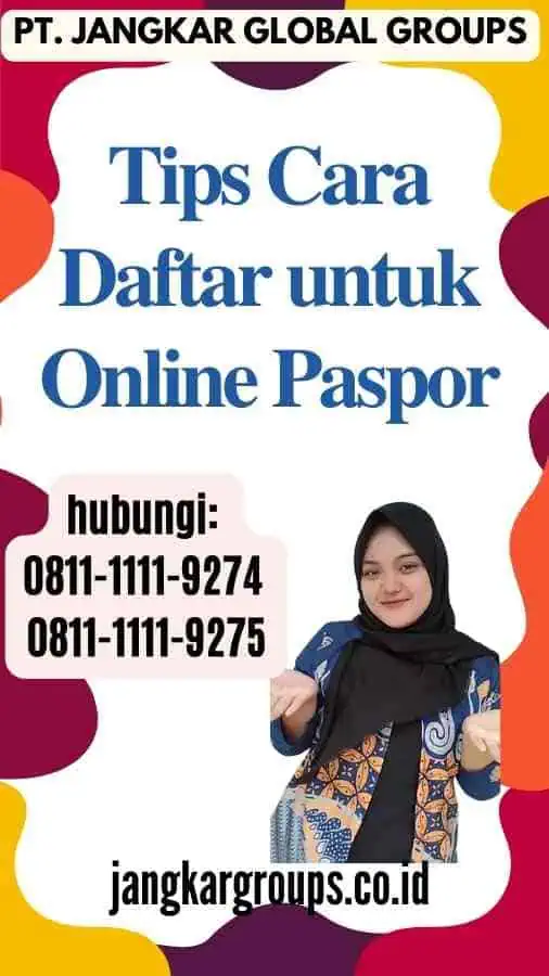 Tips Cara Daftar untuk Online Paspor