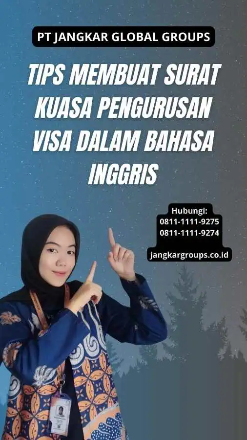 Tips Membuat Surat Kuasa Pengurusan Visa Dalam Bahasa Inggris