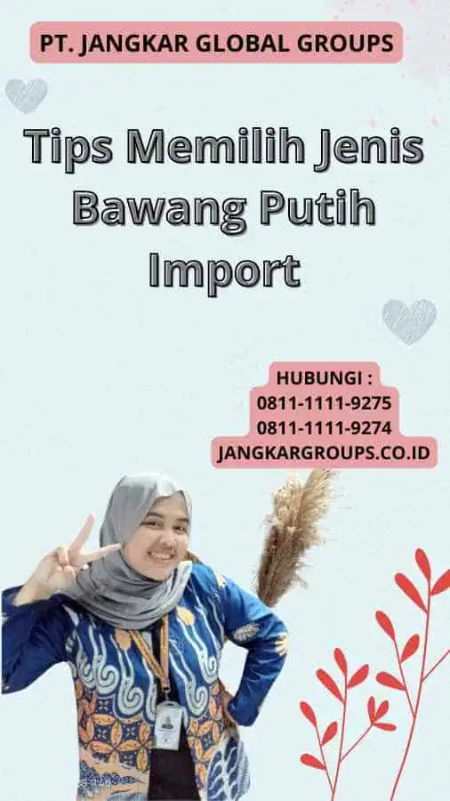 Tips Memilih Jenis Bawang Putih Import