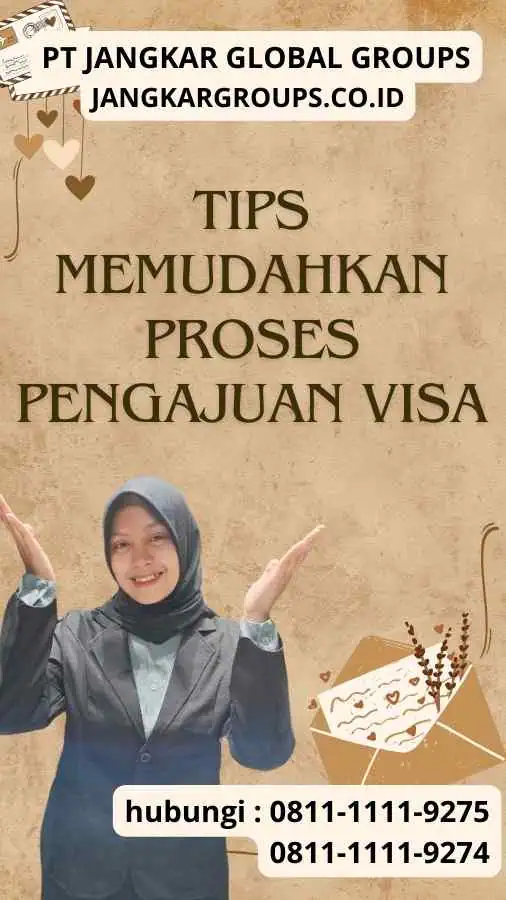 Tips Memudahkan Proses Pengajuan Visa : Formulir Bahasa Inggris Visa