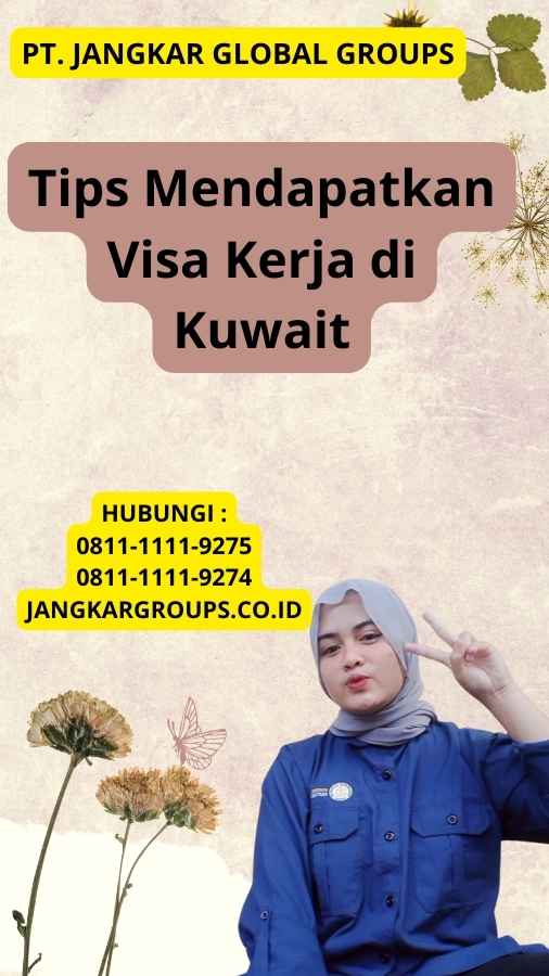 Tips Mendapatkan Visa Kerja di Kuwait