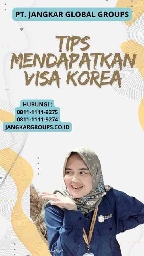 Tips Mendapatkan Visa Korea