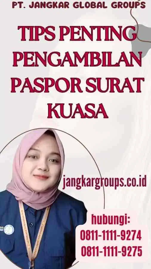 Tips Penting Pengambilan Paspor Surat Kuasa