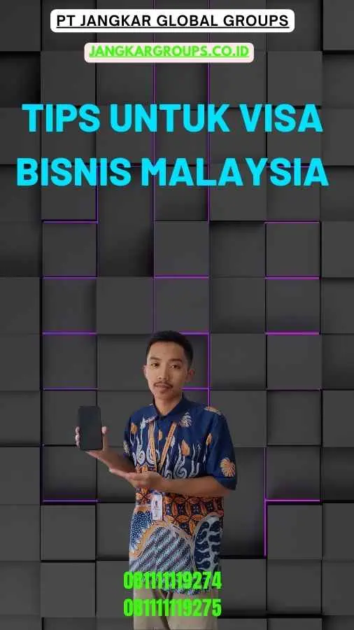 Tips Untuk Visa Bisnis Malaysia