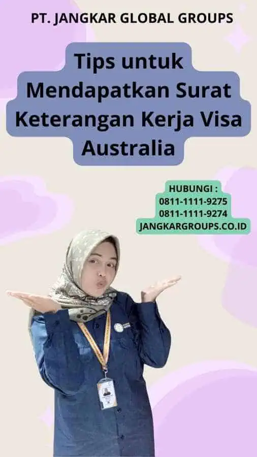 Tips untuk Mendapatkan Surat Keterangan Kerja Visa Australia