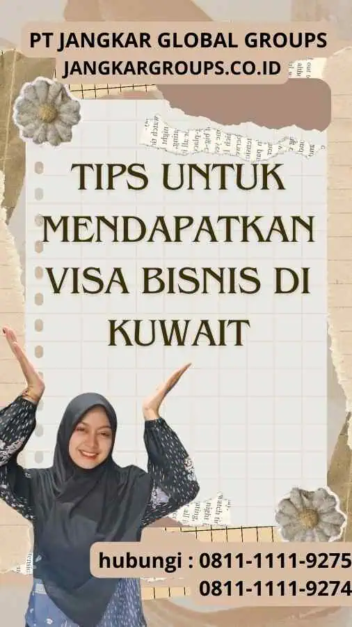 Tips untuk Mendapatkan Visa Bisnis di Kuwait