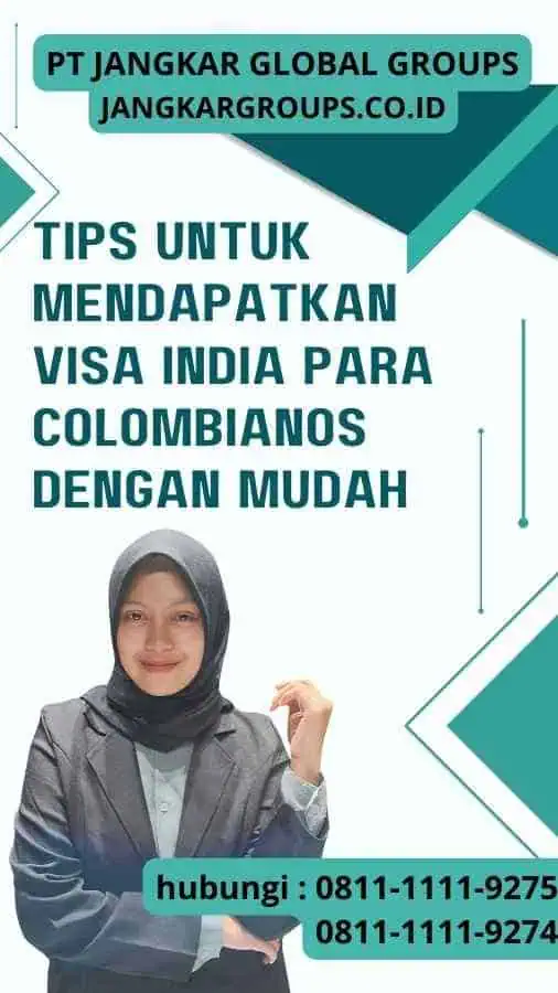 Tips untuk Mendapatkan Visa India Para Colombianos dengan Mudah