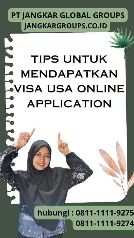 Tips untuk Mendapatkan Visa USA Online Application