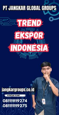 Trend Ekspor Indonesia