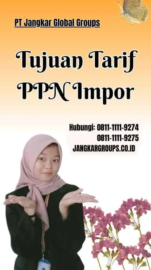 Tujuan Tarif PPN Impor