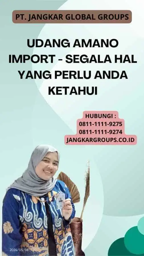 Udang Amano Import - Segala Hal yang Perlu Anda Ketahui