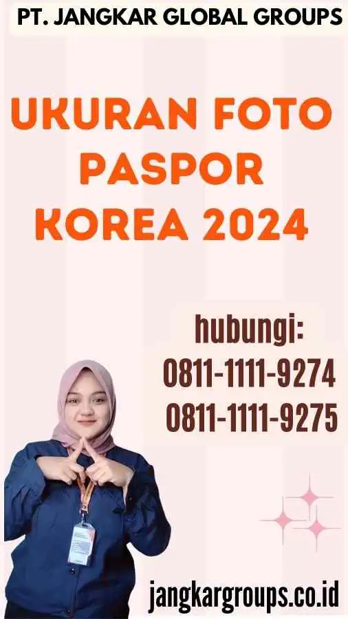 Ukuran Foto Paspor Korea 2024