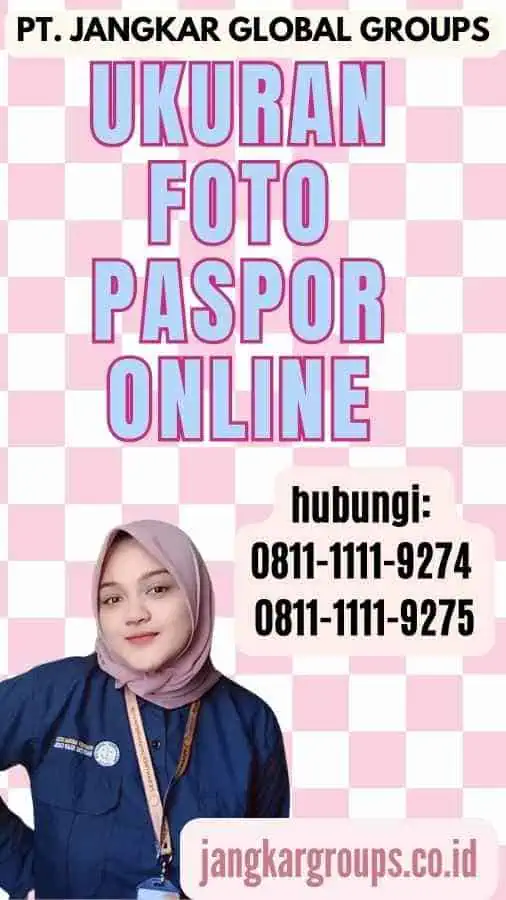 Ukuran Foto Paspor Online