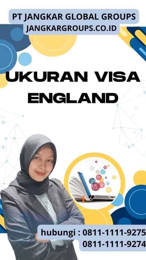 Ukuran Visa England