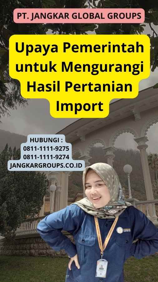 Upaya Pemerintah untuk Mengurangi Hasil Pertanian Import