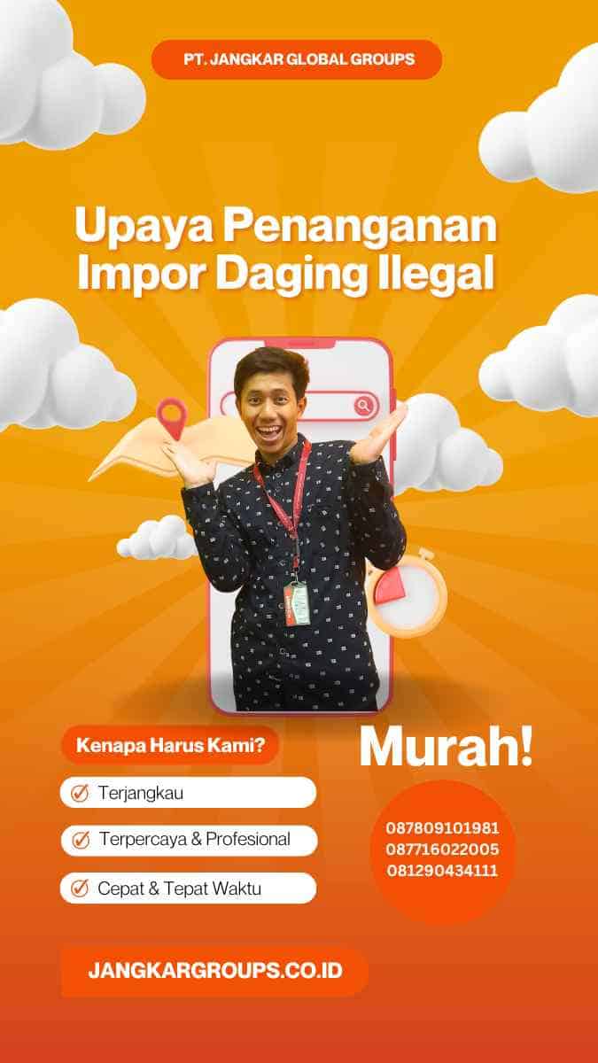 Upaya Penanganan Impor Daging Ilegal