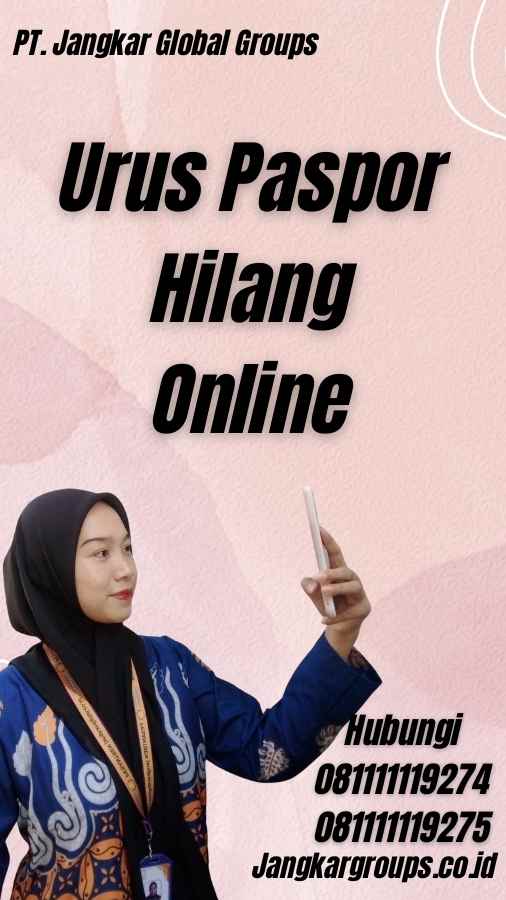 Urus Paspor Hilang Online