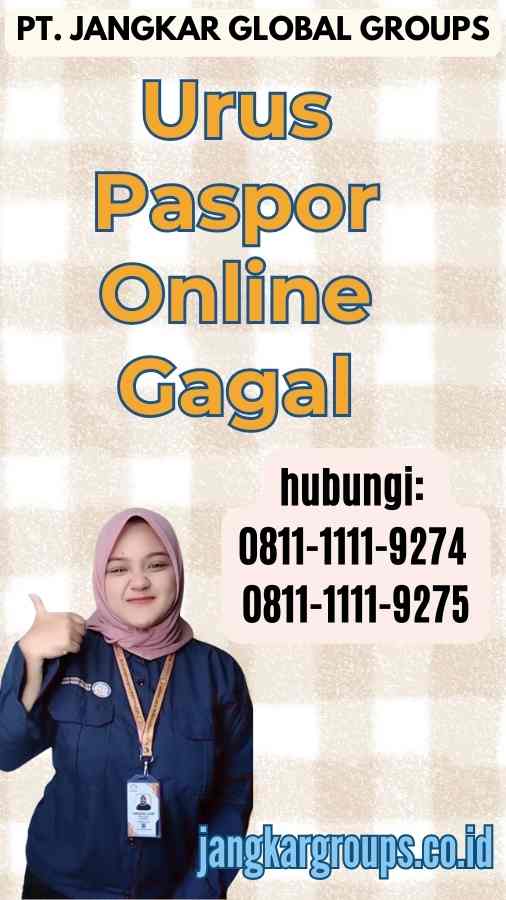 Urus Paspor Online Gagal