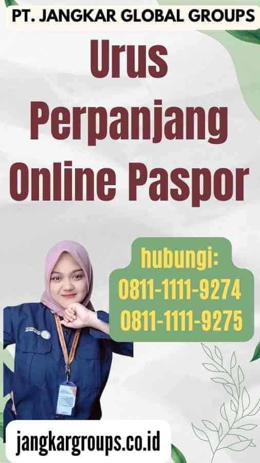 Urus Perpanjang Online Paspor