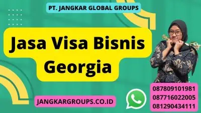 Jasa Visa Bisnis Georgia