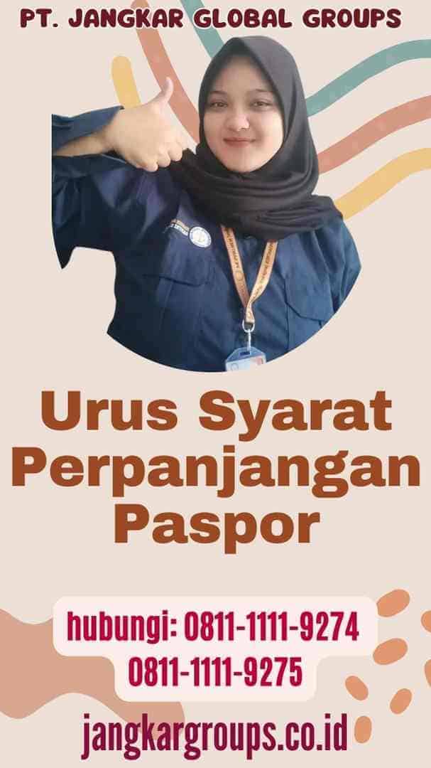 Urus Syarat Perpanjangan Paspor