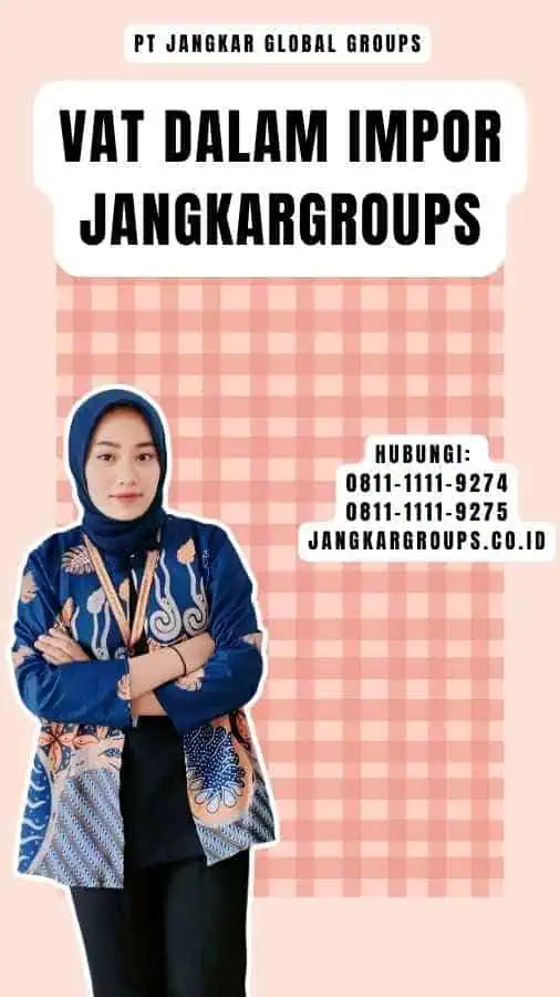 Vat Dalam Impor Jangkargroups