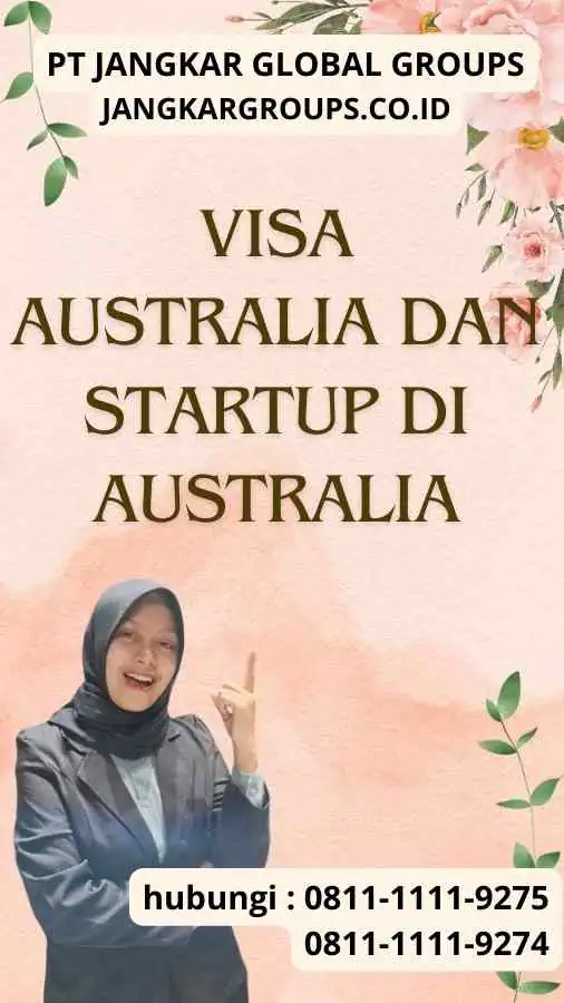 Visa Australia Dan Startup Di Australia