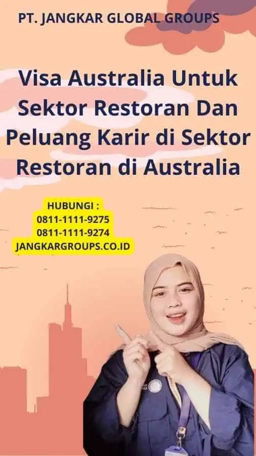 Visa Australia Untuk Sektor Restoran Dan Peluang Karir di Sektor Restoran di Australia