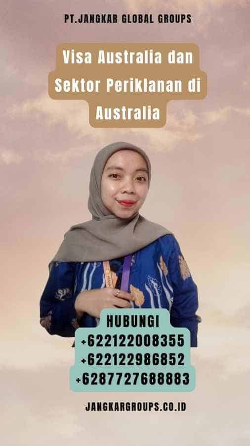 Visa Australia dan Sektor Periklanan di Australia