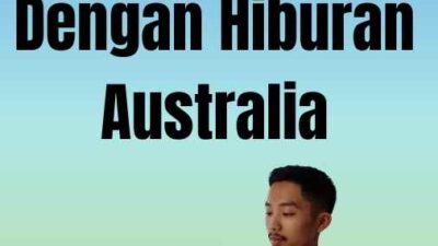 Visa Bisnis Australia Dengan Hiburan Australia