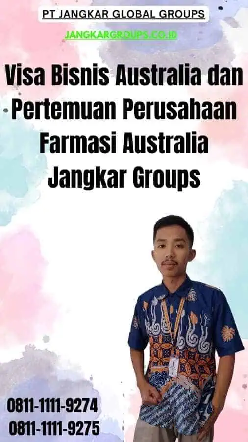 Visa Bisnis Australia dan Pertemuan Perusahaan Farmasi Australia Jangkar Groups