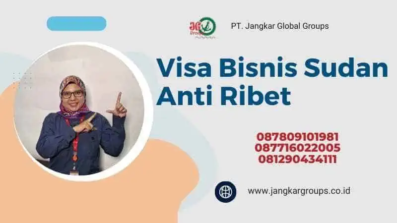 Visa Bisnis Sudan Anti Ribet