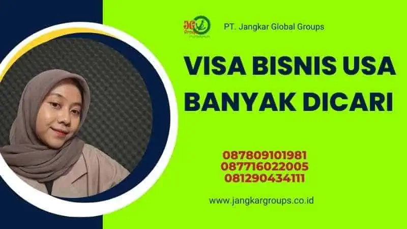 Visa Bisnis USA Banyak Dicari