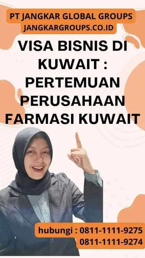 Visa Bisnis di Kuwait : Pertemuan Perusahaan Farmasi Kuwait