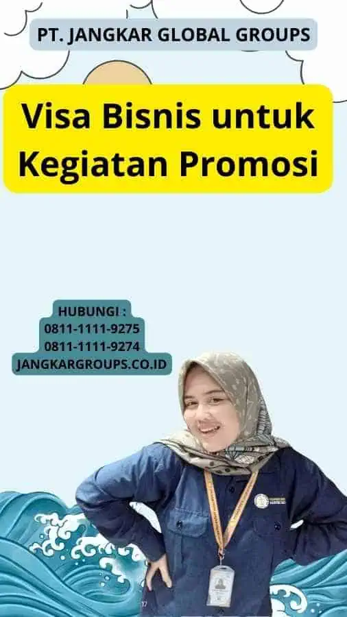 Visa Bisnis untuk Kegiatan Promosi