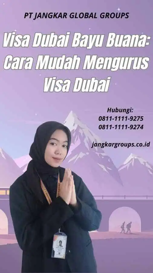 Visa Dubai Bayu Buana Cara Mudah Mengurus Visa Dubai