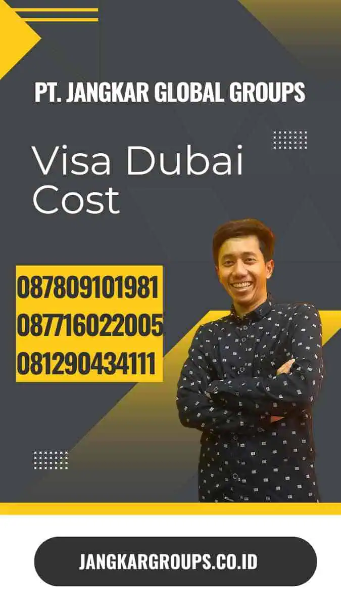 Visa Dubai Cost: Make Your Trip to Dubai