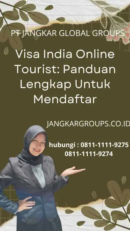 Visa India Online Tourist: Panduan Lengkap Untuk Mendaftar